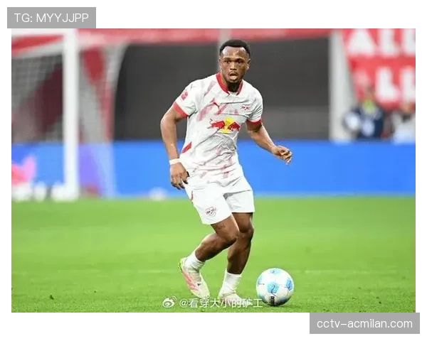 最新扫描结果乐观,莱比锡前锋奥蓬达有望在国际比赛日后复出